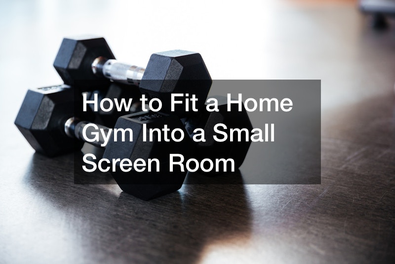 How to Fit a Home Gym Into a Small Screen Room