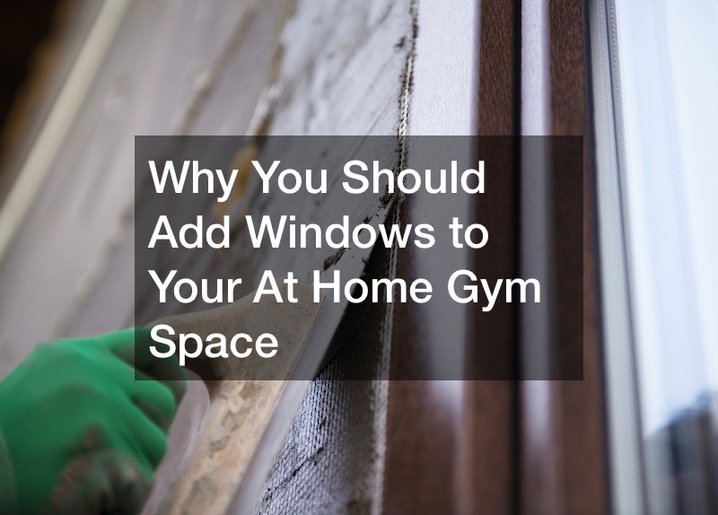 Why You Should Add Windows to Your At Home Gym Space