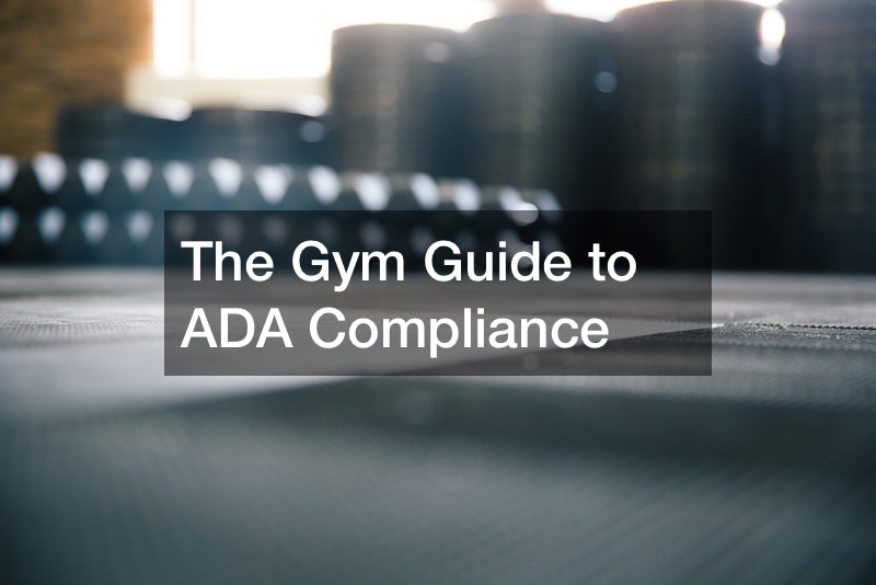 The Gym Guide to ADA Compliance