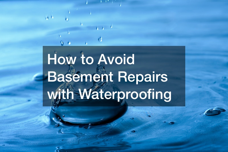 How to Avoid Basement Repairs with Waterproofing