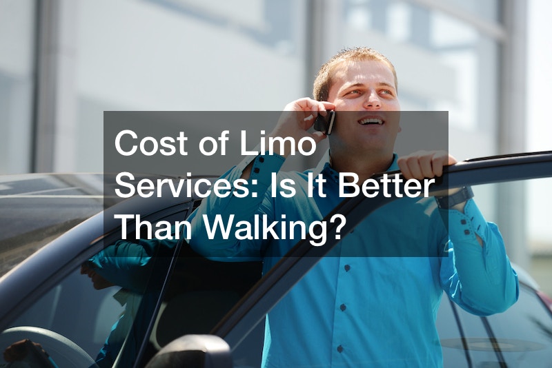 Cost of Limo Services  Is It Better Than Walking?