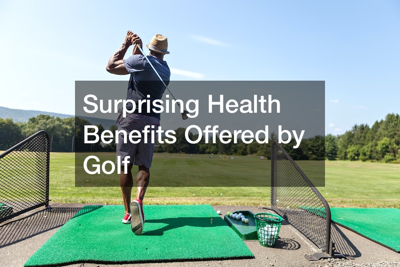 Surprising Health Benefits Offered by Golf