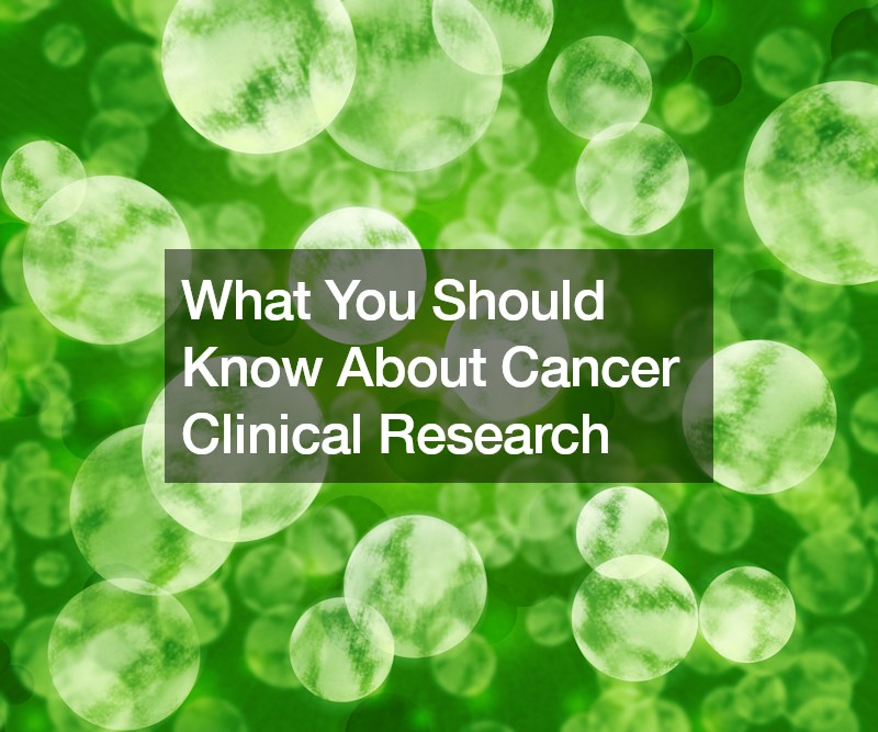 What You Should Know About Cancer Clinical Research