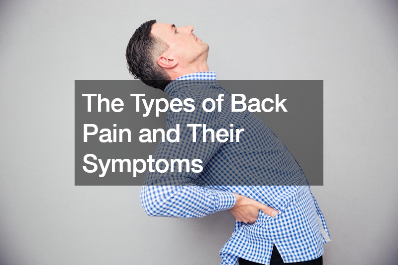 The Types of Back Pain and Their Symptoms
